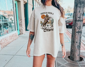 Shoulda Been a Cowgirl Tee, Vintage Graphic Tee, Cowgirl Tee, Comfort Color Shirt, Grunge Tee, Oversized Tee, Ollie and Penny, Retro Tee,DTF