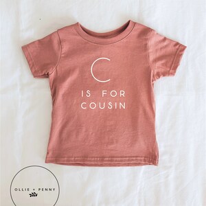 C is for Cousin Shirt Big Cousin Shirt Little Cousin biggest