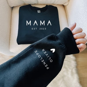 Custom Mama Sweatshirt with Date and Children Name on Sleeve, Mama Sweatshirt, Minimalist  Mama, Ollie and Penny, Gift for Mom, lola