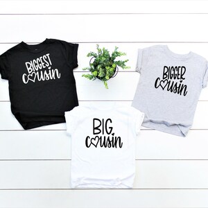Big Cousin Shirt , Little cousin Bodysuit , Biggest Cousin shirt, Bigger Cousin shirt, cousin shirt, family photos, pregnancy announcement