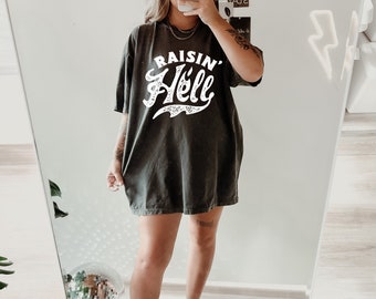Raisin Hell Tee, Vintage Graphic Tee, Cowgirl Shirt, Comfort Color Tee, Grunge Tee, Oversized Tee, Ollie and Penny, Retro Graphic Tee, DTF