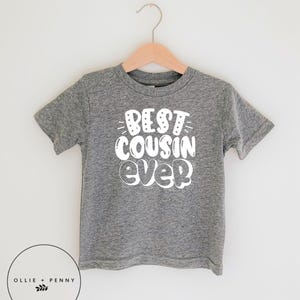 Best Cousin Ever Shirt , Matching Cousin Shirts, Cousin shirts for kids, Family Shirts, Cousin shirts, Future cousin shirt, Cousin matching