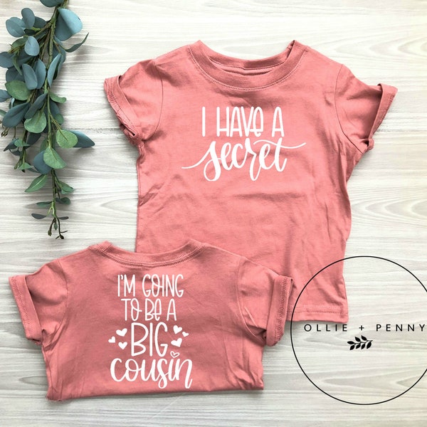 I Have a Secret. I am going to be a Big Cousin Shirt ,big cousin ,big cousin reveal,big cousin announcement, baby announcement,