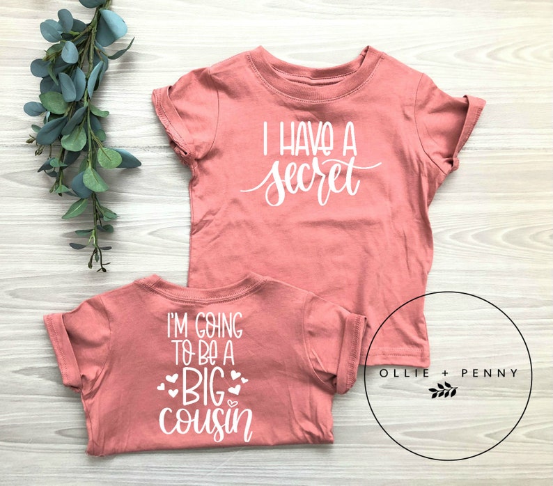 I Have a Secret. I am going to be a Big Cousin Shirt ,big cousin ,big cousin reveal,big cousin announcement, baby announcement, 