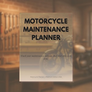Pode incluir: Um planejador de manutenção de motocicletas com o título "MOTORCYCLE MAINTENANCE PLANNER" em letras pretas em negrito. O texto "Track your maintenance, mileage, fuel, and costs with style" está abaixo. É a edição Premium 2026.