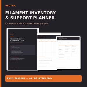 May include: A digital filament inventory and support planner document set by VECTRX. The dark gray and white pages feature tables and text for tracking 3D printing materials. The bottom orange bar displays the text: EXCEL TRACKER + A4 / US LETTER PDFS.
