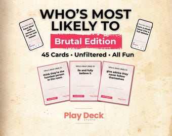 Who’s Most Likely To: Brutal Edition – 45 Card Printable Party Game for Adults (Instant Download)