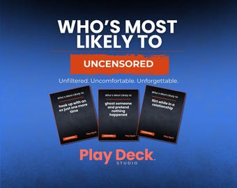 Who’s Most Likely To: Uncensored, Funny Adult Party Game, Printable & Phone Version (Instant Download)