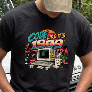 Retro Programmer Shirt, Code Like Its 1999 Tee, Software Developer Gift, 90s Coder Tshirt