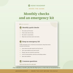 May include: A Reno Roadmap guide page titled Monthly checks and an emergency kit. It lists monthly quick checks like testing alarms and checking for leaks, and emergency kit items including a torch, batteries, and tools, with a footer text.