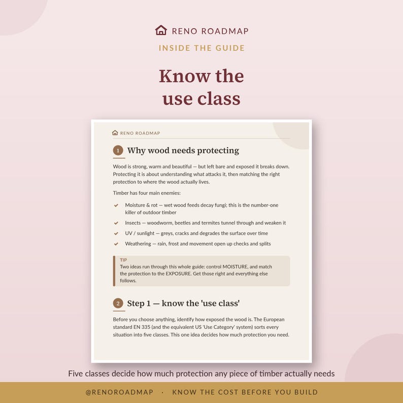 Inside the Wood Treatment Guide: page 2 of the guide, know the use class — five classes decide how much protection any piece of timber actually needs.