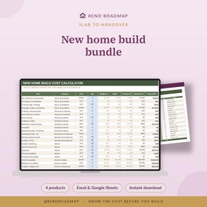 May include: A digital new home build bundle featuring a cost calculator spreadsheet for Excel and Google Sheets. The interface displays columns for item, category, unit, quantity, budget, and pricing. Includes 4 products for instant download.