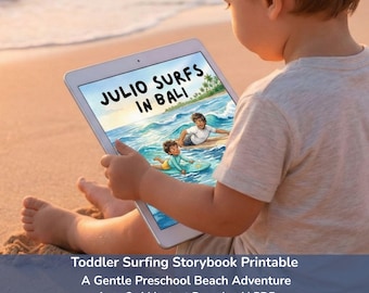 Puede incluir: Un niño en una playa de arena sostiene una tableta que muestra una ilustración de un libro infantil. El libro se titula "Julio Surfs in Bali". La imagen muestra a dos personas surfeando. El texto inferior de la tableta dice: "Toddler Surfing Storybook Printable."