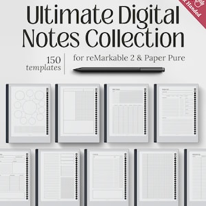Könnte beinhalten: Das Bild zeigt eine digitale Notizsammlung für reMarkable 2 & Paper Pure. Es zeigt verschiedene digitale Vorlagen mit unterschiedlichen Layouts, einen Stift und den Text "Ultimate Digital Notes Collection" und "150 templates".