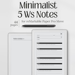 Könnte beinhalten: Ein digitaler Planer für reMarkable Paper Pro Move mit minimalistischem Design. Das Bild zeigt ein Tablet mit einer 5 Ws Notizvorlage, einen Stift und den Text "Minimalist 5 Ws Notes" und "44 Seiten". Der Planer ist für Notizen und Ideen.
