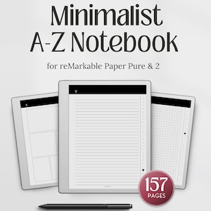 Op de afbeelding: Een digitaal notitieboekbestand voor reMarkable Paper Pure & 2, getiteld Minimalist A-Z Notebook. Het scherm toont drie tabletweergaven met gelinieerde, geruite en ingedeelde lay-outs, een zwarte stylus en een badge met 157 pagina's.