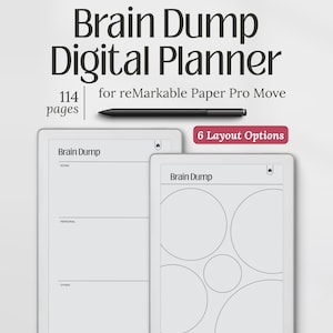 May include: A digital planner for reMarkable Paper Pro Move, titled "Brain Dump." The image shows two tablets with different layout options, including a lined and a circular design. The planner has 114 pages and 6 layout options.