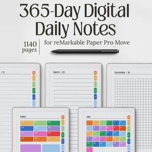 May include: Digital daily notes for reMarkable Paper Pro Move, with 1140 pages. The image displays digital pages with various layouts, including a calendar and lined pages. A black stylus is also present.