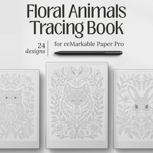 Livre à calquer animaux floraux pour papier reMarkable Pro, pages à calquer de complexité moyenne, téléchargement PDF