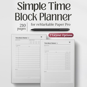 May include: A digital planner titled Simple Time Block Planner for reMarkable Paper Pro with 210 pages and 2 layout options. The image displays two planner page templates featuring sections for focus, time blocks, mood tracking, and notes with a stylus.