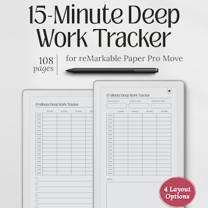 May include: A digital planner for the reMarkable Paper Pro Move, with a 15-Minute Deep Work Tracker. The planner has 108 pages and 4 layout options. A black stylus is also visible in the image.
