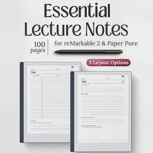May include: Two digital tablets displaying lecture note templates with lines and headers, a black stylus, and text reading Essential Lecture Notes, 100 pages for reMarkable 2 & Paper Pure, and 3 Layout Options. The interface includes fields for topic, date, and summary.