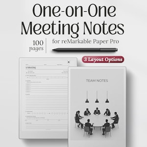 May include: A digital planner titled One-on-One Meeting Notes for reMarkable Paper Pro with 100 pages and 3 layout options. The image displays a black stylus and two tablet screens showing a meeting agenda template and a team notes cover page.