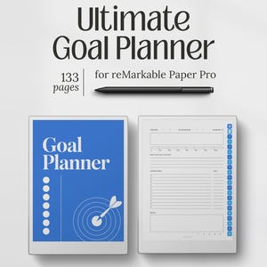 May include: Ultimate Goal Planner for reMarkable Paper Pro with 133 pages. A black stylus is positioned above two digital tablet screens. The left screen shows a blue cover with a target graphic, while the right screen displays a goal planning template.