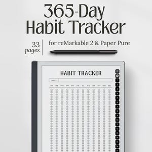 May include: A 365-Day Habit Tracker digital planner with 33 pages for reMarkable 2 and Paper Pure tablets. The screen displays a grid with months and numbered days for tracking habits, accompanied by a black stylus pen positioned above the device.