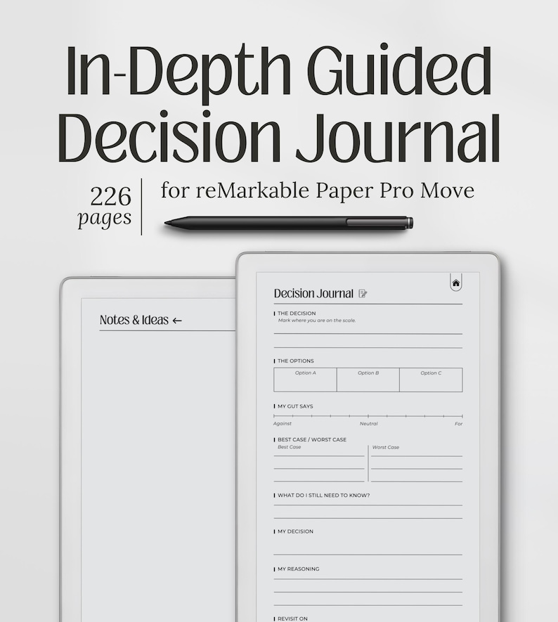 May include: A digital decision journal for reMarkable Paper Pro Move, featuring 226 pages. The image shows a tablet with a stylus, displaying a structured decision-making template with sections for options, gut feelings, and reasoning.