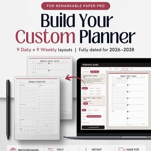 May include: A digital custom planner builder for Remarkable Paper Pro featuring 9 daily and 9 weekly layouts dated 2026-2028. The interface displays a laptop screen with customization settings and two tablet screens showing planner page examples.