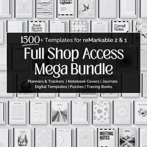 Puede incluir: Una colección de plantillas digitales para reMarkable 2 y 1, que incluye planificadores, rastreadores, cubiertas de cuadernos, diarios, rompecabezas y libros de calco. La imagen presenta varias cubiertas con diferentes diseños y el texto "Full Shop Access Mega Bundle".