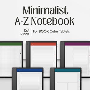 Op de afbeelding: Een digitaal notitieboekbestand getiteld Minimalist A-Z Notebook for BOOX Color Tablets met 157 pagina's. Het scherm toont vijf tablet-schermen met diverse paginalay-outs, waaronder rasters, lijnen en secties met gekleurde koppen.