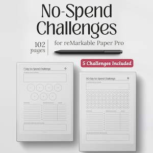 Pode incluir: Um planejador digital para reMarkable Paper Pro com "No-Spend Challenges" impresso na capa. O planejador inclui 102 páginas e 5 desafios. Uma caneta stylus preta é colocada acima de dois tablets digitais. O texto "7-Day No Spend Challenge" e "60-Day No Spend Challenge" são visíveis.