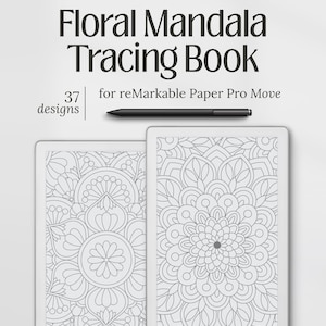 Può includere: Un libro di tracciatura digitale per il reMarkable Paper Pro Move, con disegni di mandala floreali. La copertina recita "Floral Mandala Tracing Book" con "37 designs" e uno stilo. Due tablet digitali mostrano intricati motivi mandala.