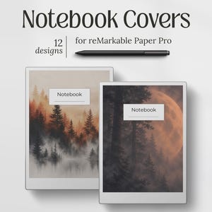 Peut inclure: Couvertures de cahiers pour reMarkable Paper Pro. L'image présente deux couvertures avec des paysages, l'une avec une forêt et l'autre avec une forêt au clair de lune. Un stylet noir est également visible. Le texte indique "Notebook Covers" et "12 designs".