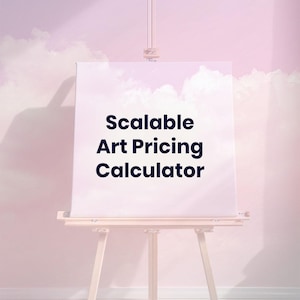 Può includere: Una tela bianca su un cavalletto con il testo "Scalable Art Pricing Calculator" in blu scuro.