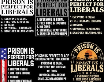 Dasgefängnis ist perfekt für Linke Png Bündel, antiliberale Republikanische Männer Frauen Png, lustiges politisches Vatigeschenk