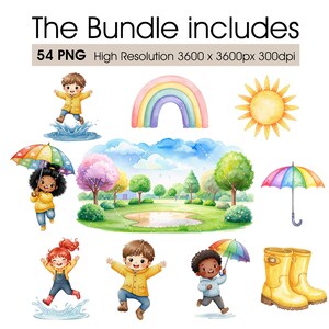 May include: A collection of watercolour illustrations featuring children, rainbows, and sunshine. The image includes umbrellas, yellow wellington boots, and the text "The Bundle includes 54 PNG High Resolution 3600 x 3600px 300dpi". The illustrations are bright and colourful.