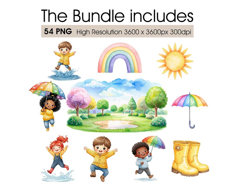 May include: A collection of watercolour illustrations featuring children, rainbows, and sunshine. The image includes umbrellas, yellow wellington boots, and the text "The Bundle includes 54 PNG High Resolution 3600 x 3600px 300dpi". The illustrations are bright and colourful.