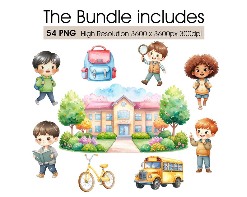 May include: A school-themed watercolour illustration bundle. It includes images of children, a school building, a yellow school bus, a bicycle, and a backpack. The text at the top reads "The Bundle includes 54 PNG High Resolution 3600 x 3600px 300dpi."