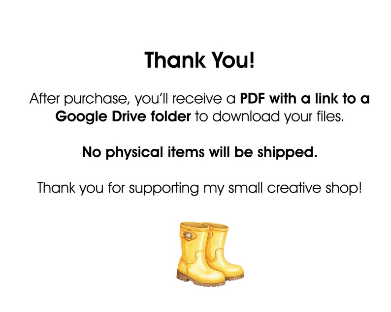May include: A white background with the text "Thank You!" and information about digital downloads. Two yellow wellington boots are at the bottom of the image. The boots have a buckle detail and are facing to the right.