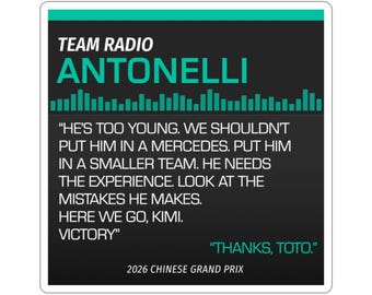 Kimi Antonelli Formula 1 Quote Stickers | Mercedes | Chinese Grand Prix