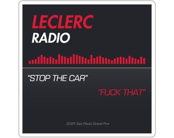 Leclerc Radio Sticker | Formula 1 Quote Decal