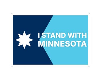 I Stand With Minnesota Kiss-Cut Sticker | Solidarity Minnesota decal