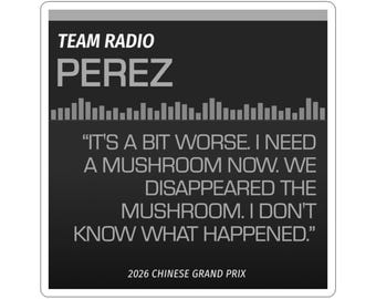 F1 Cheeky Checo - Sergio Pérez Mushroom Quote Stickers | Racing Humor