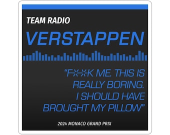 Verstappen Radio Quote Sticker | Formula 1 Decal