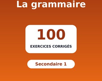 Cahier grammaire secondaire 1 : 100 exercices corrigés PDF | Français Québec | Fiches à imprimer | French grammar