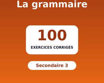 Cahier grammaire secondaire 3 : 100 corrective exercises PDF | French Quebec | Printable files | French grammar