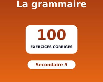 Cahier grammaire secondaire 5 : 100 corrective exercises PDF | French Quebec | Printable files | French grammar